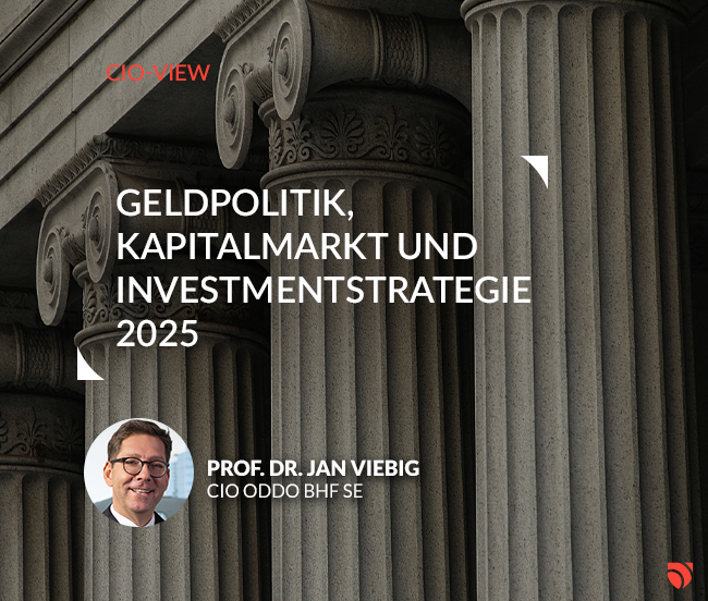 Geldpolitik, Kapitalmarkt und Investmentstrategie in 2025 